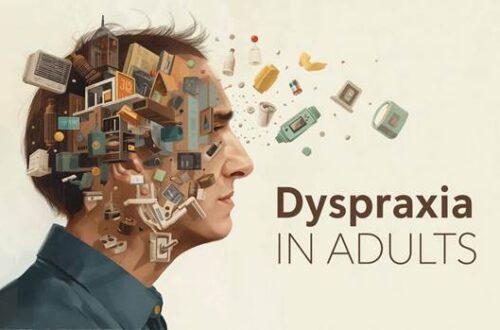 Dyspraxia in adults