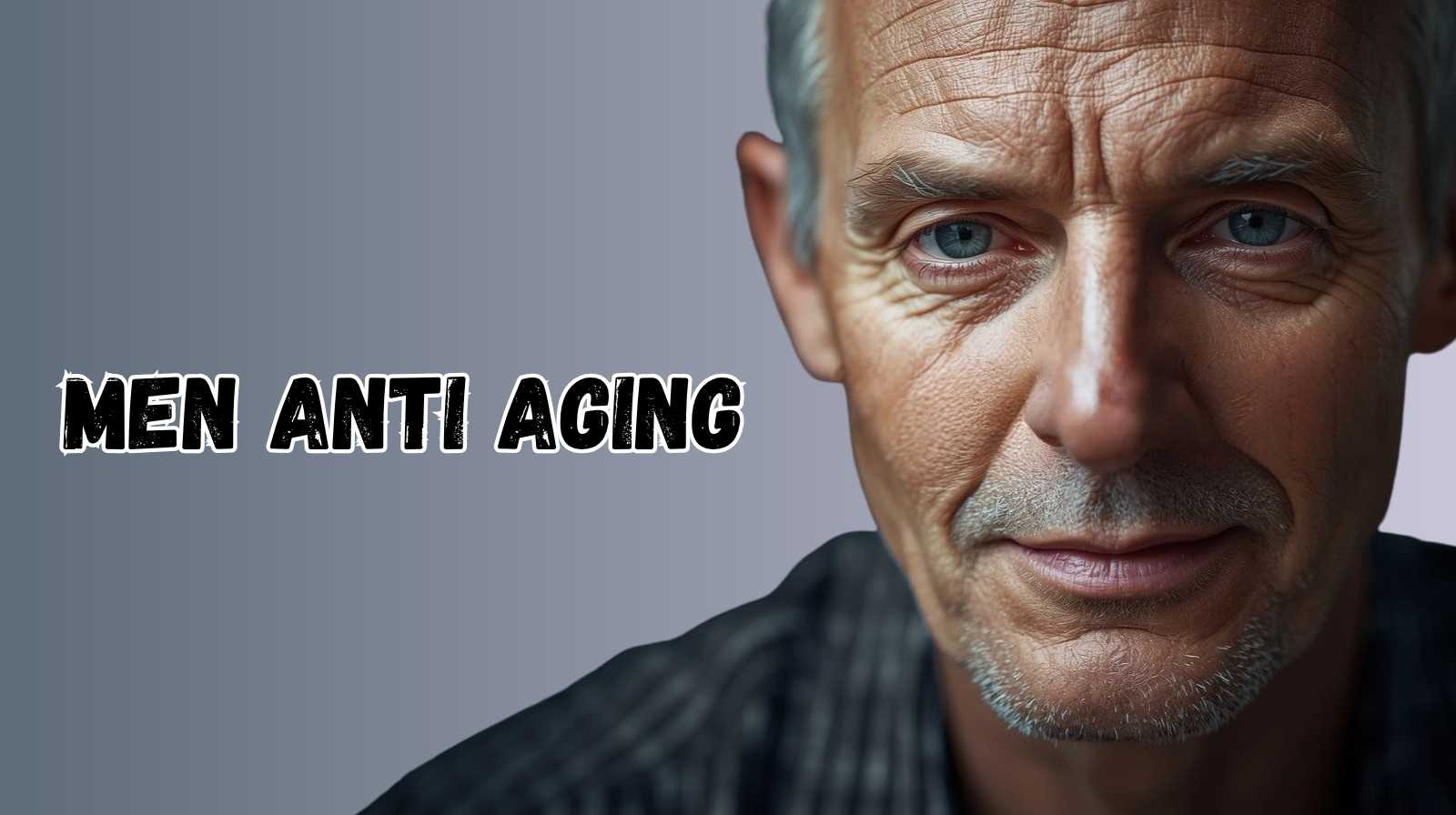 Men anti aging