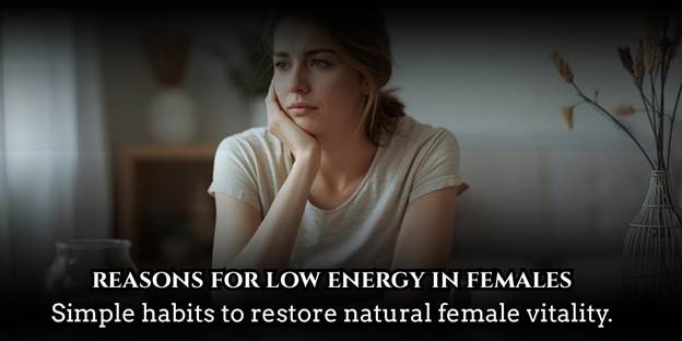 reasons for low energy in females