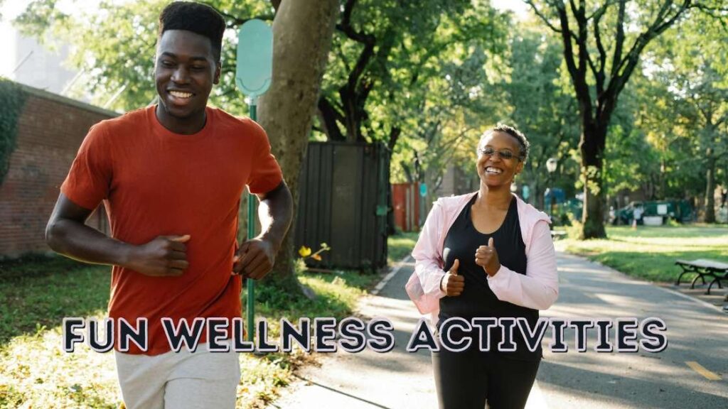 Fun wellness activities