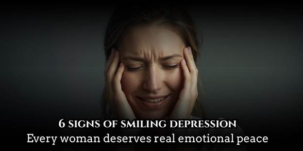 6 signs of smiling depression