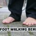 Barefoot walking benefits