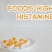Foods high in histamine