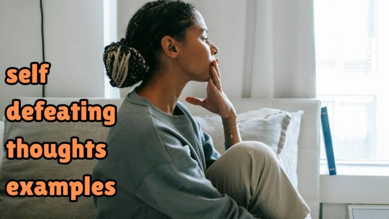 self defeating thoughts examples
