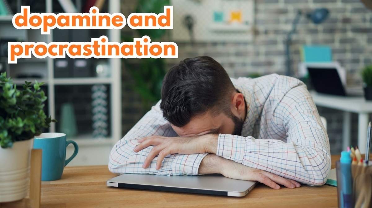 dopamine and procrastination