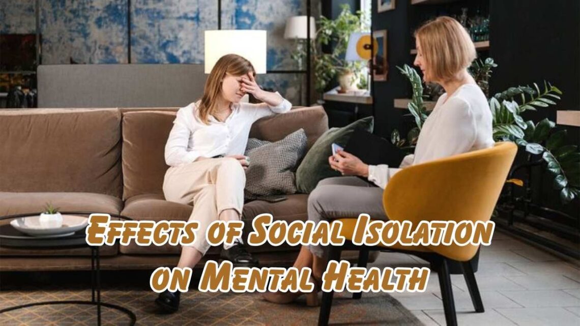 the effects of social isolation on mental health