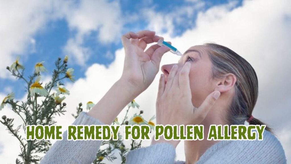 home remedy for pollen allergy