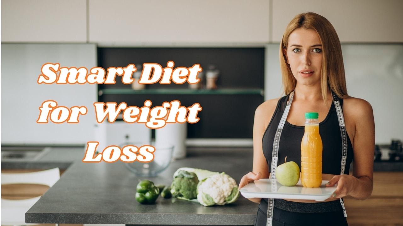 smart diet for weight loss