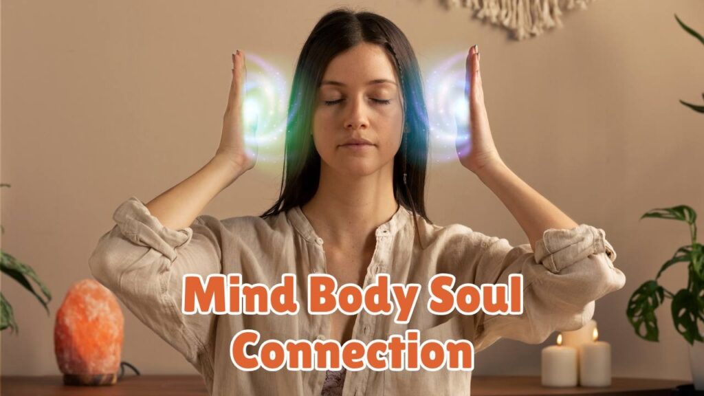 mind body soul connection 