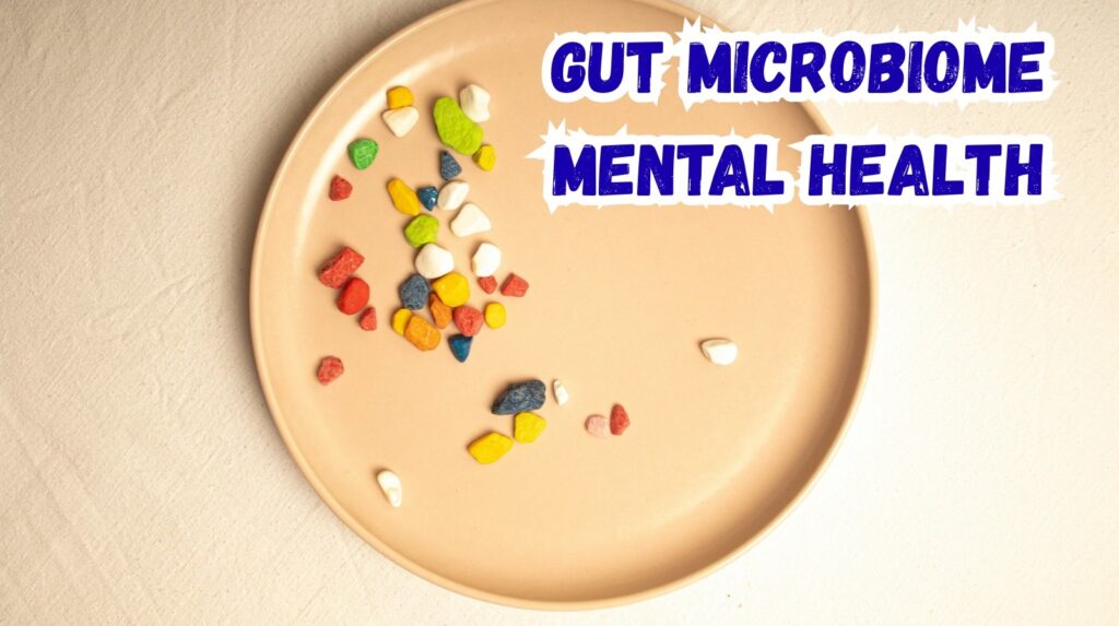gut microbiome mental health