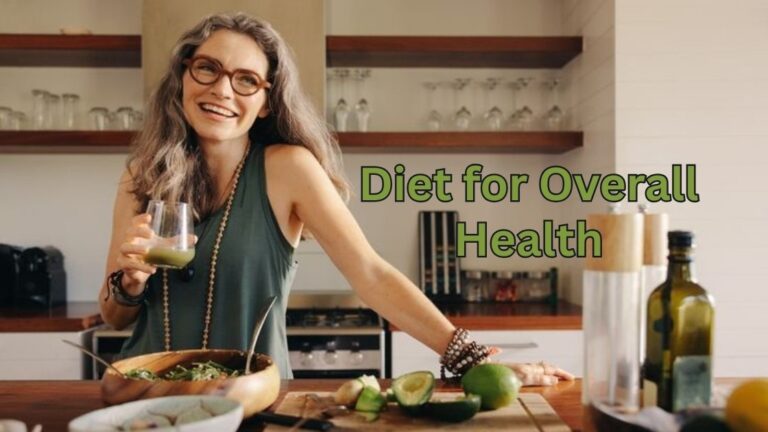 Diet for Overall Health