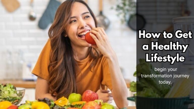 How to Get a Healthy Lifestyle