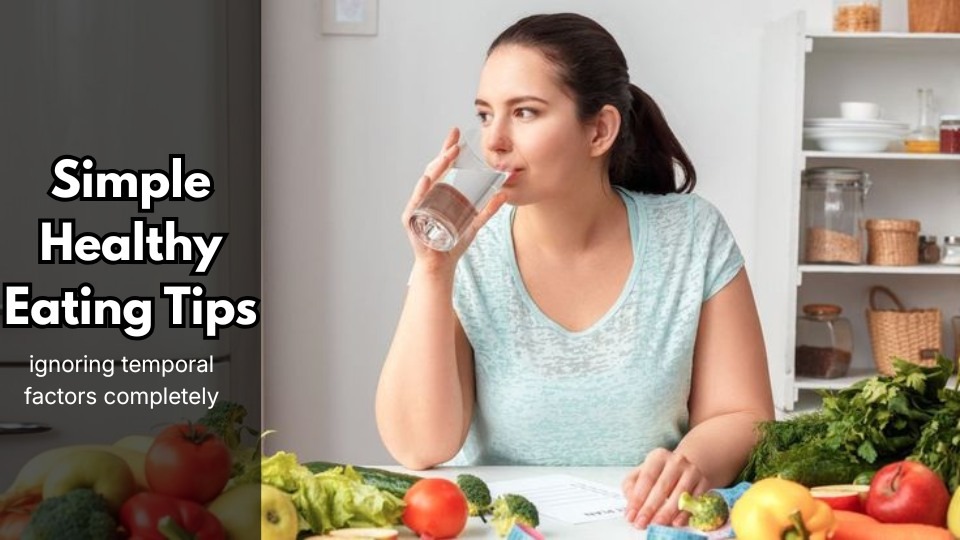 Simple Healthy Eating Tips