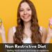 Non Restrictive Diet
