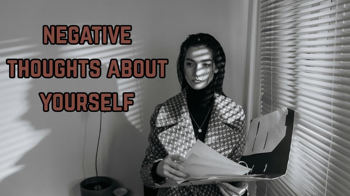 negative thoughts about yourself