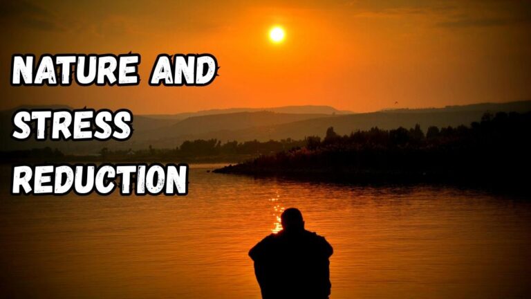 Nature and stress reduction