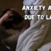 Anxiety Attack Due to Lack of Sleep