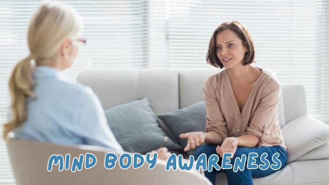 Mind Body Awareness
