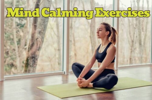 Mind Calming Exercises