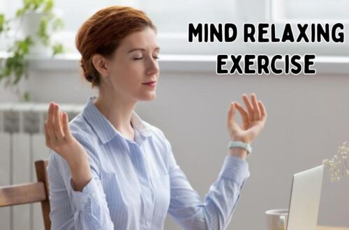 Mind Relaxing Exercise