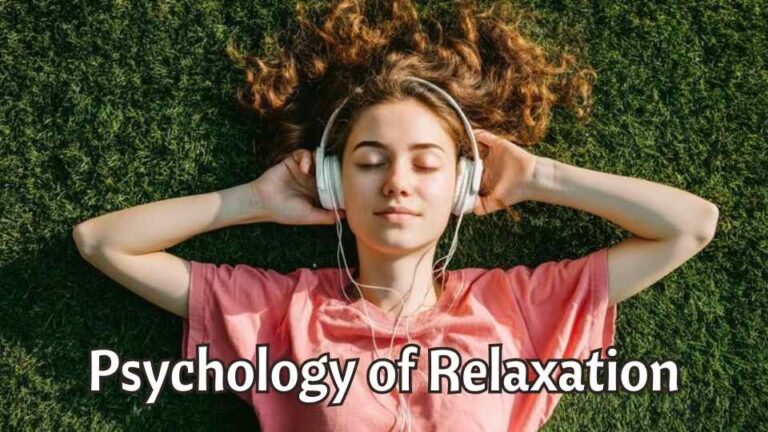 Psychology of Relaxation