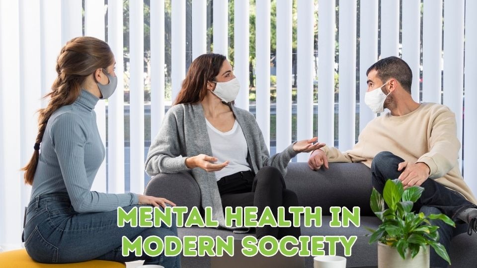 Mental Health in Modern Society