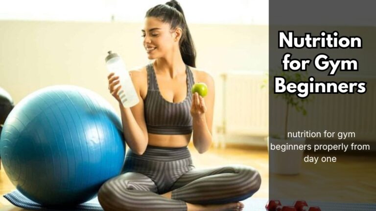 Nutrition for Gym Beginners