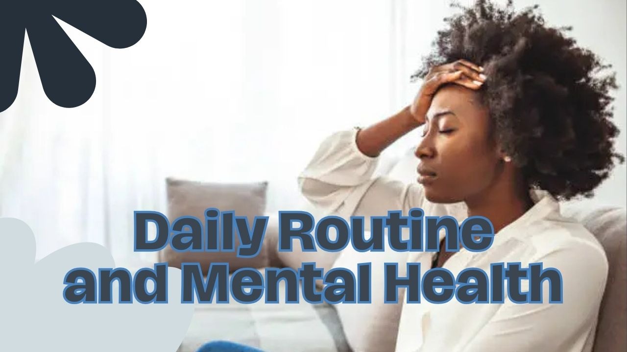 daily routine and mental health