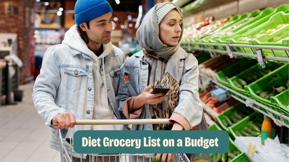 Diet Grocery List On A Budget