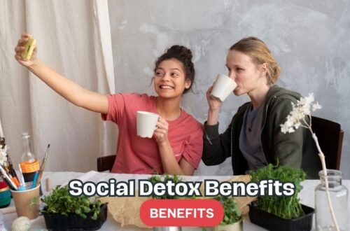 Social Detox Benefits