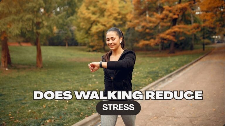 Does Walking Reduce Stress