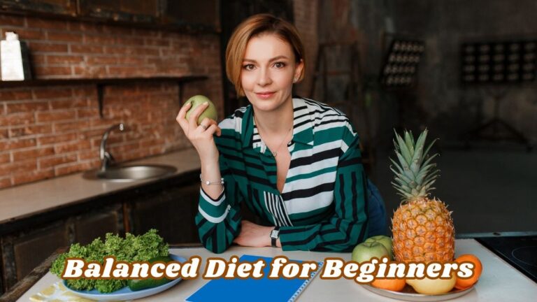 Balanced Diet for Beginners