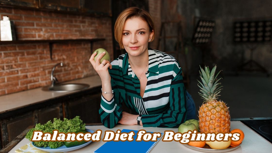 Balanced Diet for Beginners