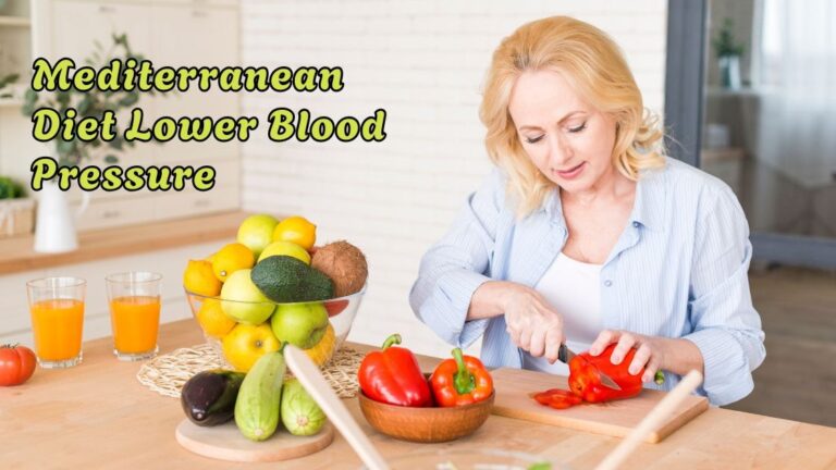Mediterranean Diet Lower Blood Pressure